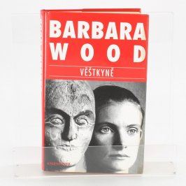 Kniha Barbara Wood: Věštkyně