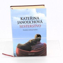 Sesterstvo- thriller ,Kateřina Janouchová